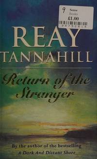 Return Of The Stranger by Reay Tannahill