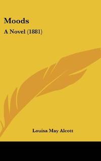 image of Moods: A Novel (1881)