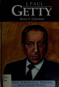 J Paul Getty Oil Billionaire (American Dream)