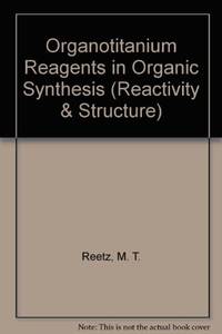 Organotitanium Reagents in Organic Synthesis