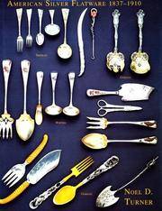 American Silver Flatware, 1837-1910