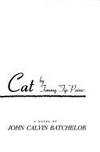 Walking the Cat by Tommy &quot; Tip&quot; Paine: Gordon Liddy Is My Muse II by John Calvin Batchelor - 1991-04-01