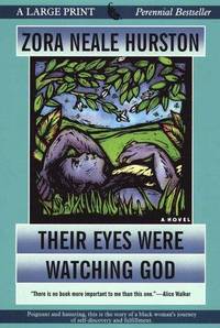 cover of Their Eyes Were Watching God (G. K. Hall Large Print Perennial Bestseller Collection)