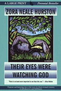 Their Eyes Were Watching God (G. K. Hall Large Print Perennial Bestseller Collection)