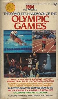 The Complete Handbook of the Summer Olympic Games: 1984 Los Angeles