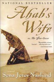 cover of Ahab's Wife Or, the Star-Gazer: a Novel