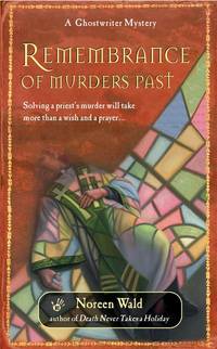 Remembrance of Murders Past by Wald, Noreen - 2001