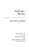 Landscape: Memory by Matthew Stadler - 1990-09-01