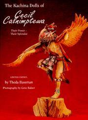 The Kachina Dolls of Cecil Calnimptewa: Their Power--Their Splendor