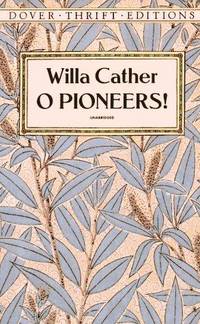 cover of O Pioneers! (Dover Thrift Editions)