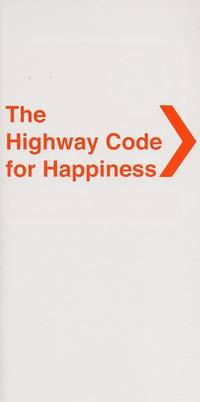 The Highway Code for Happiness