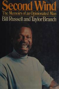 Second Wind: The Memoirs of an Opinionated Man by Russell, Bill - 1979