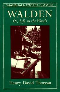 cover of Walden, or, Life in the Woods: Selections from the American Classic (Shambhala Pocket Classics)