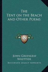 cover of The Tent on the Beach and Other Poems