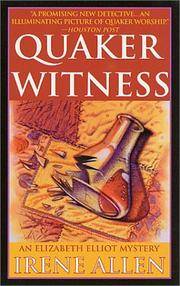 Quaker Witness (An Elizabeth Elliot Mystery)