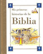 Mis Primeras Historias de la Biblia (Spanish Edition) by Parragon Books; John Dillow [Illustrator] - 2014-08-22