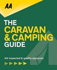 AA The Caravan and Camping Guide 2019