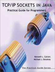 TCP/IP Sockets in Java: Practical Guide for Programmers