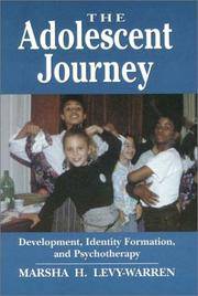 The Adolescent Journey: Development, Identity Formation and Psychotherapy