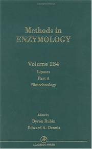 Methods in Enzymology, Volume 284 Lipases, Part A (Methods in Enzymology)