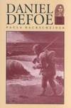 Daniel Defoe: His Life
