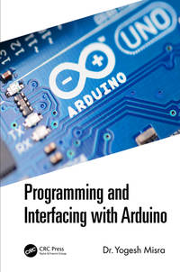 Programming and Interfacing With Arduino
