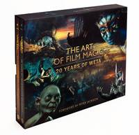 The Art of Film Magic: 20 Years of Weta by Weta | Hardcover | 2014 