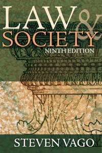 Law and Society by Steven Vago (9th Edition)