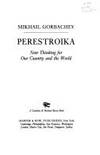 Perestroika: New Thinking for Our Country and the World
