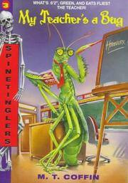 S 3: My Teacher's a Bug (Spinetinglers)