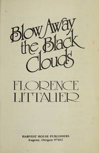 Blow Away the Black Clouds