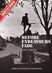 Before Endeavours Fade : Guide to the Battlefields of the First World War