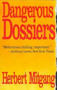 Dangerous Dossiers