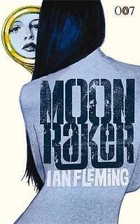 Moonraker (ISBN: 9780718153854)