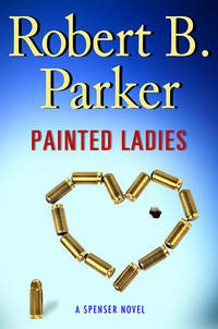 Painted Ladies (Spenser Mysteries, No. 39) by Parker, Robert B - 2010-10-05