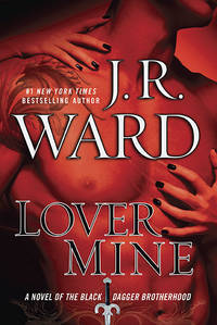 Lover Mine de J.R Ward - 2010-04