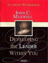 Developing the Leader Within You (ISBN: 9780785298854)