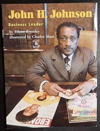John H. Johnson: Business Leader (Grade 2 History/Social Studies: People at Work)