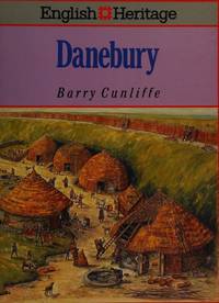 The English Heritage Book of Danebury by Barry Cunliffe - Hardcover - 1993-09 - from Ergodebooks (SKU: SONG0713468858)
