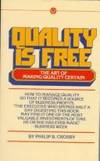 Quality Is Free by Phillip B Crosby - Paperback - 1982 - from MVE Inc. (SKU: Alibris_0001473)
