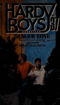 DANGER ZONE HARDY BOYS CASEFILES #37 (Hardy Boys Casefiles, No 37) 