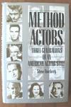 Method Actors. Three Generations of An American Acting Style.
