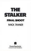 Final Shoot (Stalker No. 4) 