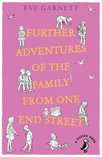 Further Adventures of the Family from One End Street (Puffin Modern Classics)