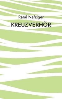 Kreuzverhör (German Edition)