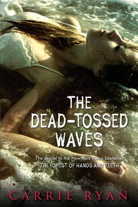 Dead-Tossed Waves by Ryan, Carrie