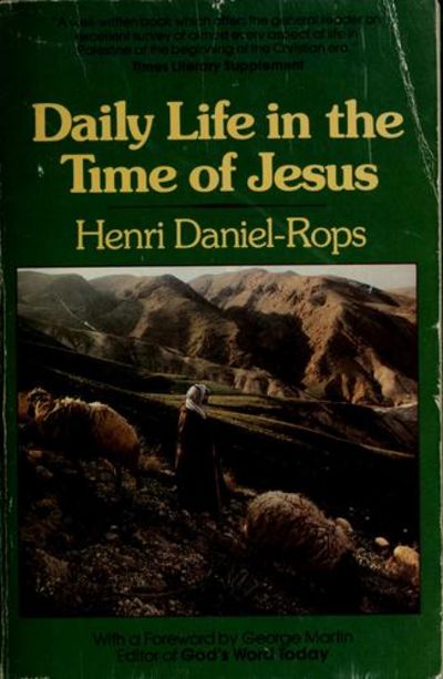 Daily Life in the Time of Jesus