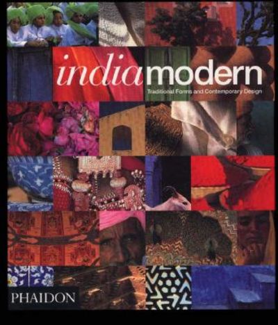 India Modern Traditional Forms and Contemporary Design