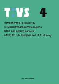 Components of productivity of Mediterranean-climate regions Basic and applied aspects:...