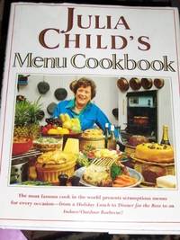 Julia Child&#039;s Menu Cookbook by Julia Child